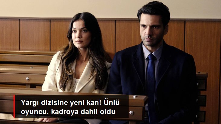 Oyuncu Nergis Öztürk, Yargı dizisine dahil oldu